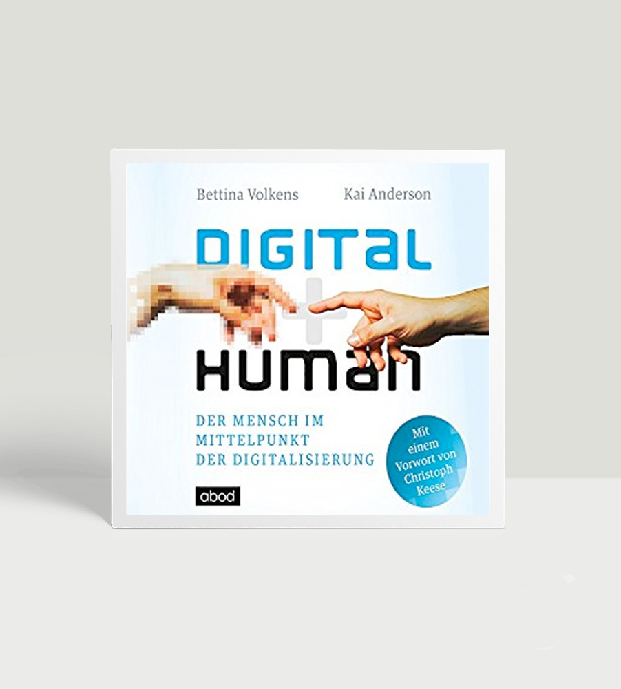 Digital Human - Der Mensch im Mittelpunkt der Digitalisierung